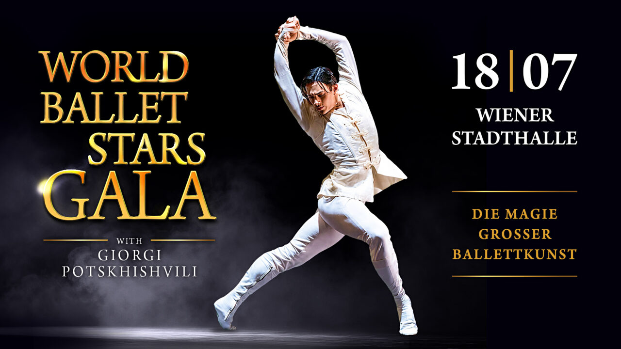 World Ballet Stars Gala – Die Nacht der Ballettstars am 18. Juli 2026 in Wien